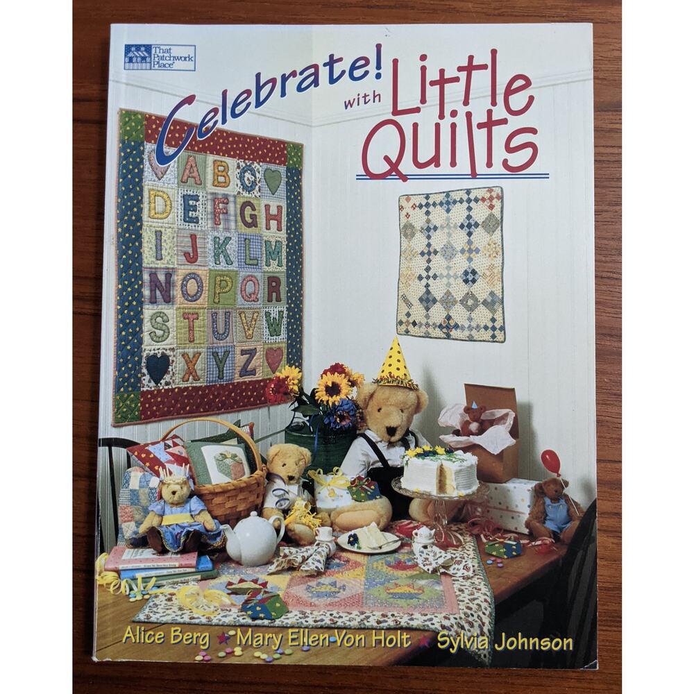 Celebrate with Little Quilts Pattern Book